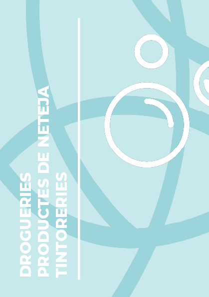 DROGUERIES - PRODUCTES DE NETEJA - TINTORERIES <i class="fa-solid fa-hands-bubbles"></i>